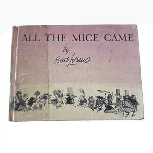 Vintage All The Mice Came Hardcover Childrens Book By Robert Kraus 1955 Harper C